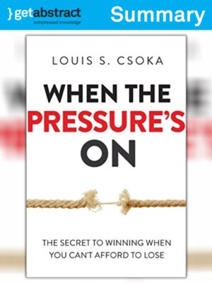 cover image of When the Pressure's On (Summary)